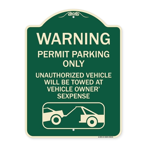 No Parking w/o Permit Warning Permit Parking Unauthorized Vehicles Alum, 24" x 18", G-1824-23636